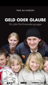 Geld oder Glaube